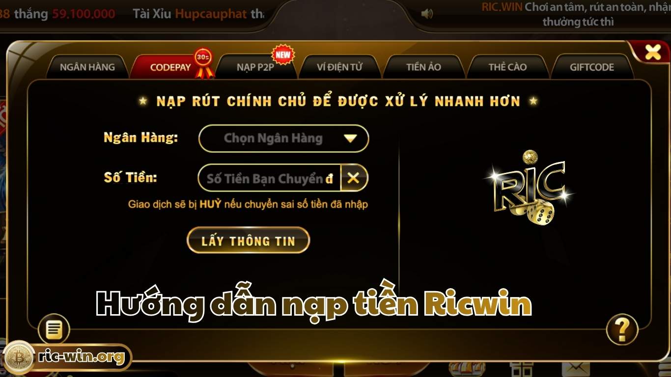 Hướng dẫn nạp tiền Ricwin chi tiết