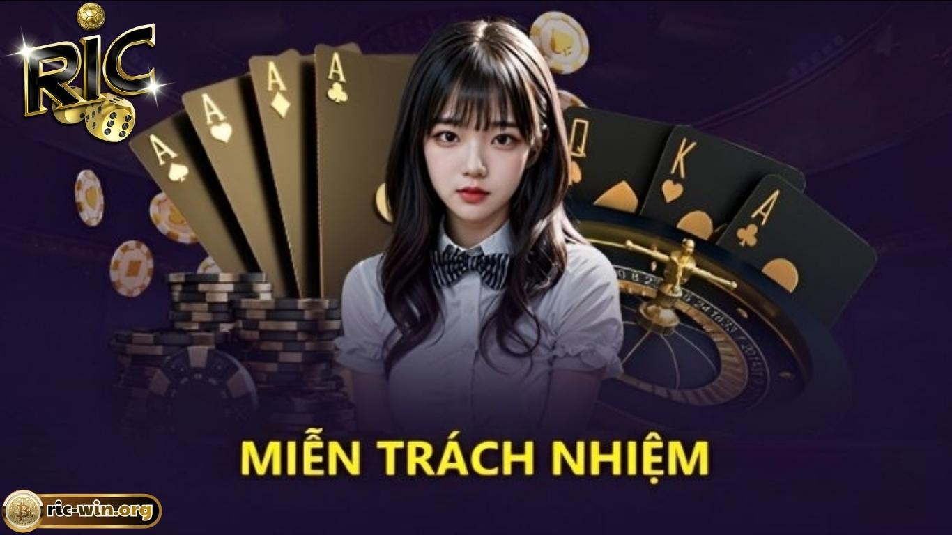 Lợi ích khi hiểu rõ chính sách miễn trừ trách nhiệm RICWIN Lợi ích khi hiểu rõ chính sách miễn trừ trách nhiệm RICWIN