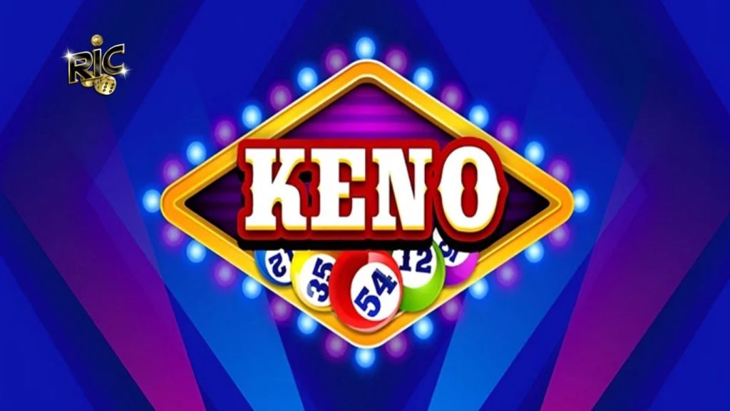 Luật chơi Keno Ricwin